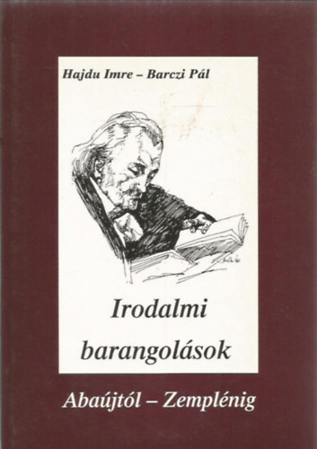 Hajdu Imre-Barczi P�l - Irodalmi barangol�sok Aba�jt�l - Zempl�nig