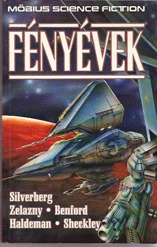 Silverberg-Zelazny-Benford-Haldeman-Sheckley - Fnyvek (Sci-fi antolgia)