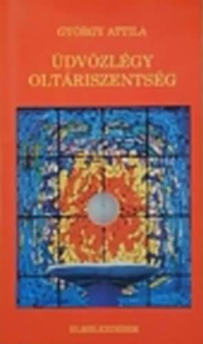 Gyrgy Attila - dvzlgy oltriszentsg