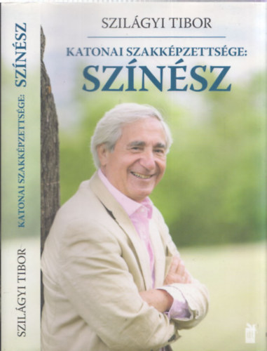 Szilgyi Tibor - Katonai szakkpzettsge: sznsz