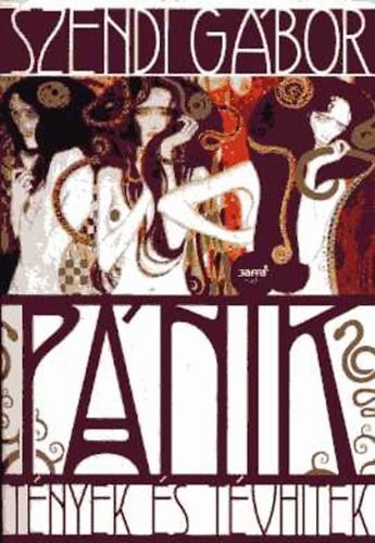 Szendi Gábor - Pánik: Tények és tévhitek