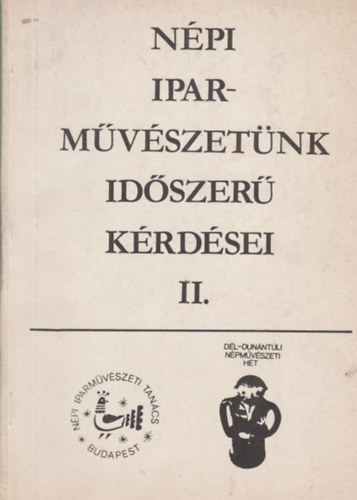 Balassa M. Ivn  (szerk.) - Npi iparmvszetnk idszer krdsei II.