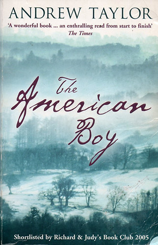 Andrew Taylor - The American Boy