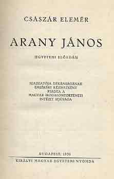 Császár Elemér - Arany János (egyetemi előadás)