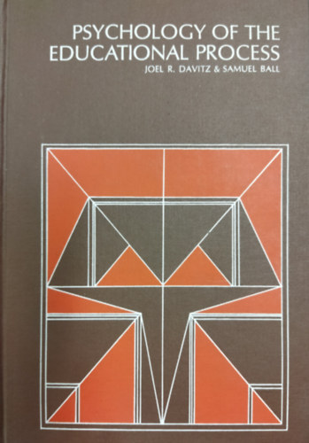 Joel R. Davitz Samuel Ball - Psychology of the Educational Process