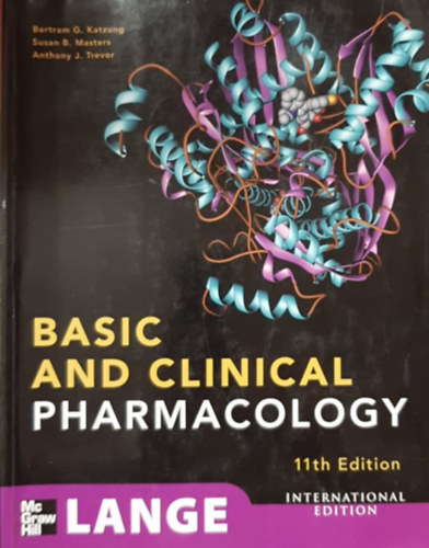 Susan B. Masters, Anthony J. Tervor Bertram G. Katzung - Basic and Clinical Pharmacology - 11th Edition