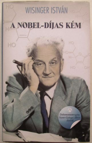 Wisinger Istv�n - A Nobel-d�jas k�m