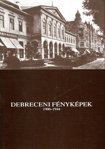 Sz. Krti Katalin - Debreceni fnykpek 1900 - 1944