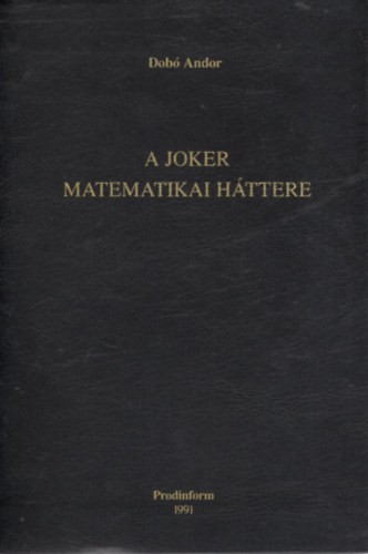 Dobó Andor - A Joker matematikai háttere