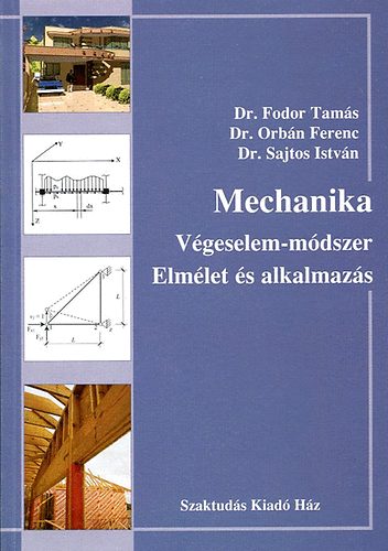 Fodor Tam�s, Sajtos Istv�n Orb�n Ferenc - Mechanika