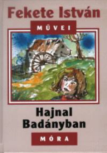 Fekete Istvn - Hajnal Badnyban