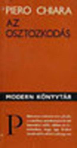 Piero Chiara - Az osztozkod�s