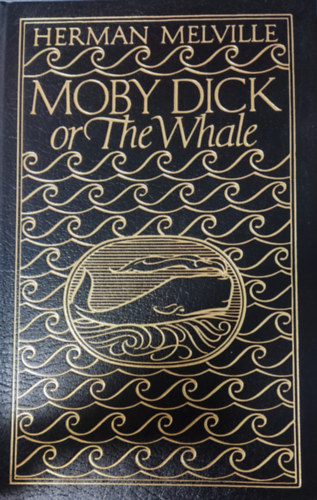 Herman Melville - Moby Dick; or, The Whale