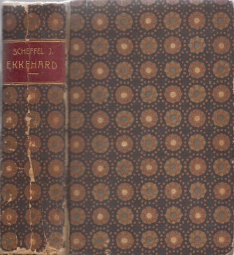Scheffel J�zsef Viktor - Ekkehard (t�rt�net a X. sz�zadb�l)
