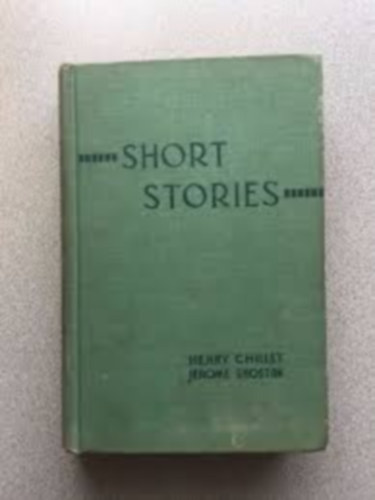Henry Christ-Jerome Shostak - Short Stories