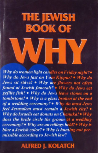 Alfred J. Kolatch - The Jewish Book of Why