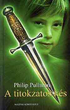 Philip Pullman - A titokzatos ks