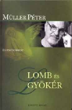 Müller Péter - Lomb és gyökér - Kötött