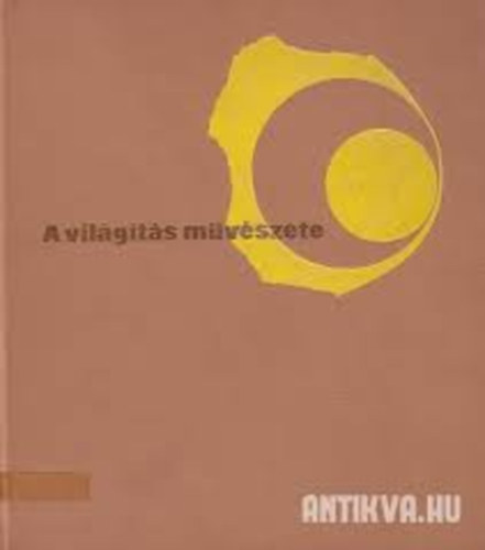 K�sa Zolt�n - A vil�g�t�s m�v�szete