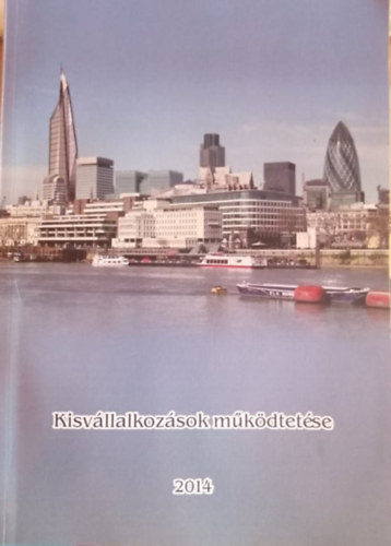 Varga Rita - Kisv�llalkoz�sok alap�t�sa, m�k�dtet�se 2014