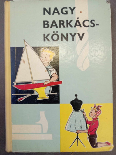Fred Polster - Nagy bark�csk�nyv (Politechnikai seg�dk�nyv)