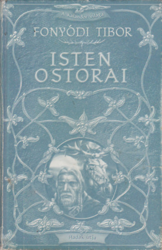 Fonydi Tibor - Isten ostorai