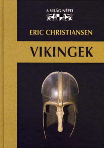 Eric Christiansen - Vikingek (A vilg npei)