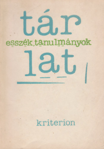 Egyed Péter (szerk.) - Tárlat - esszék, tanulmányok