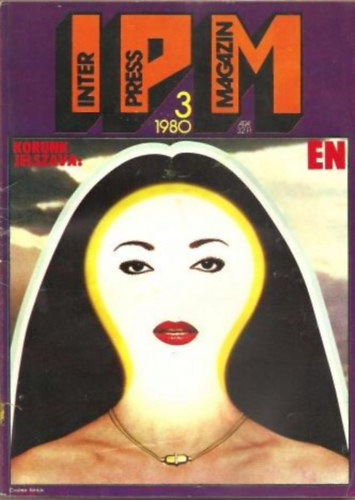 Ivanics Istv�n  (f�szerk.) - Interpress Magazin - 6. �vf. 3. sz�m (1980)