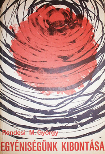 Pal�nkay Gausz Tibor S. J. - Egy�nis�g�nk kibont�sa