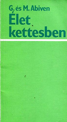 G. s M. Abiven - let kettesben