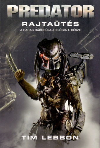 Tim Lebbon - Predator - Rajtaütés