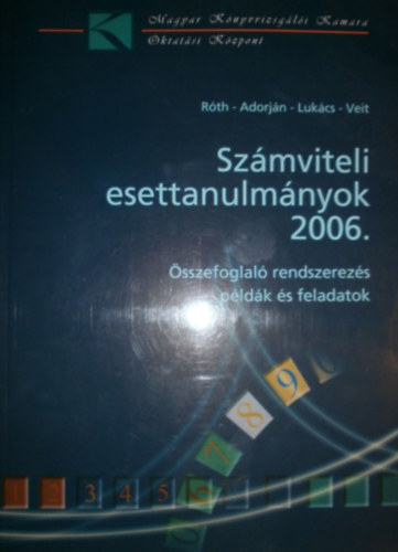 Rth - Adorjn - Lukcs - Veit - Szmviteli esettanulmnyok 2006.