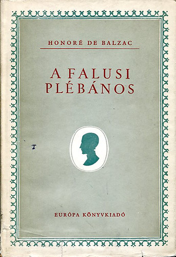 Honor de Balzac - A falusi plbnos