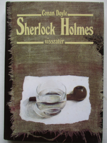Conan Doyle - Sherlock Holmes visszatr