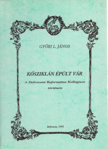 Gyri L. Jnos - Kszikln plt vr