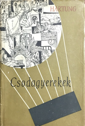 Hugo Hartung - Csodagyerekek