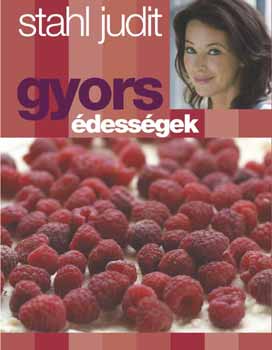 Stahl Judit - Gyors dessgek