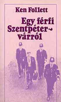 Ken Follett - Egy férfi Szentpétervárról