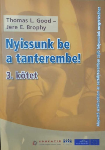 Thomas L. Good - Jere E. Brophy - Nyissunk be a tanterembe! 3.