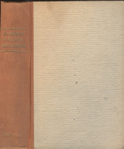 Faludy Gy�rgy - Eur�pai k�lt�k antol�gi�ja (2. b�v�tett, �tdolgozott kiad�s)