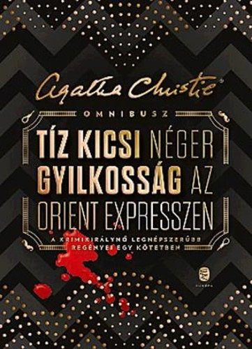 Agatha Christie - Tz kicsi nger - Gyilkosg az orient expresszen