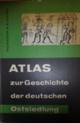 Dr. Wilfried Krallert - Atlas zur Gesichte der deutschen Ostiedlung