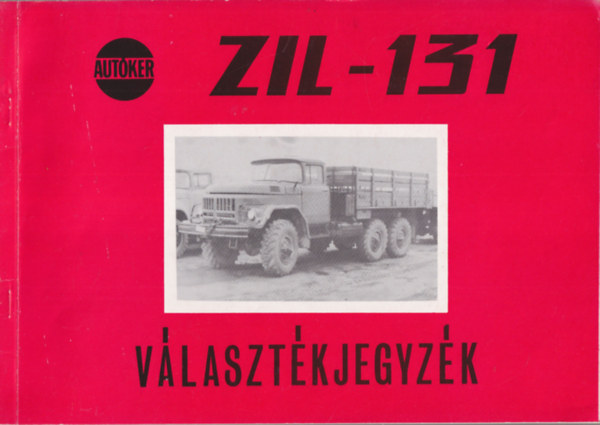 ZIL- 131 Vlasztkjegyzk ( Autker )