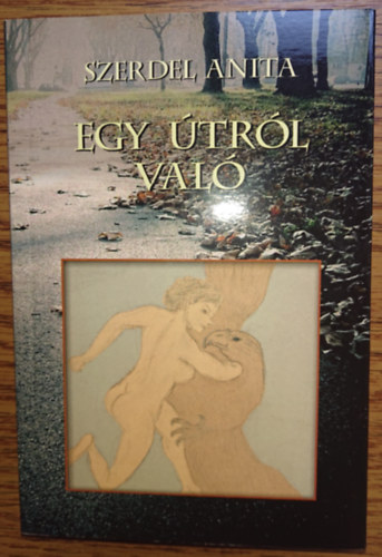 Szerdel Anita - Egy �tr�l val�