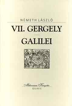 Németh László - VII. Gergely - Galilei