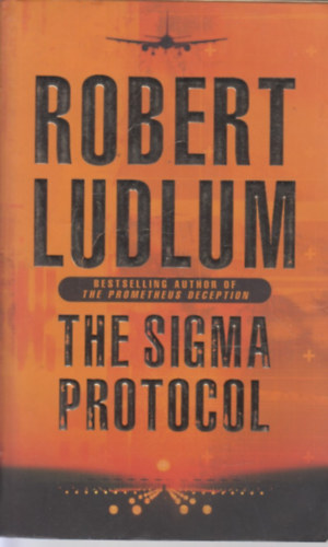 Robert Ludlum - The Sigma Protocol