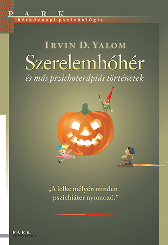 Irvin D. Yalom - Szerelemhhr