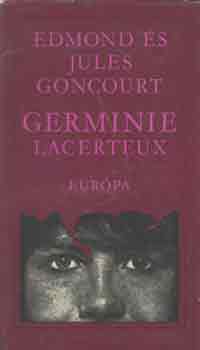 Edmond és Jules Goncourt - Germine lacerteux