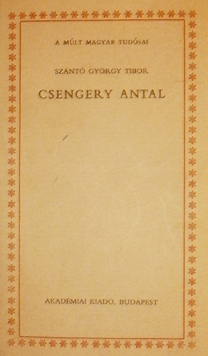 Sz�nt� Gy�rgy Tibor - Csengery Antal